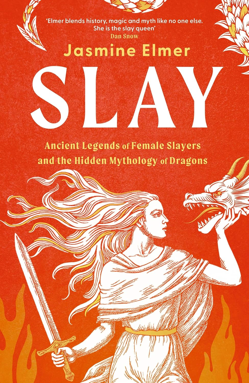 Slay. Ancient legends of female slayers and the hidden mythology of dragons — фото 2