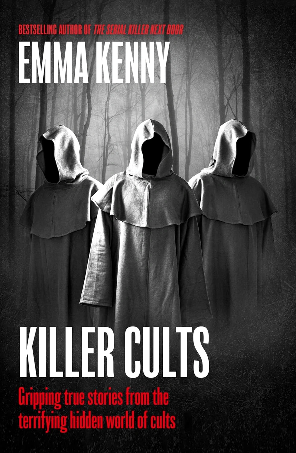 Killer Cults: Gripping true stories from the terrifying hidden world of cults — фото 2