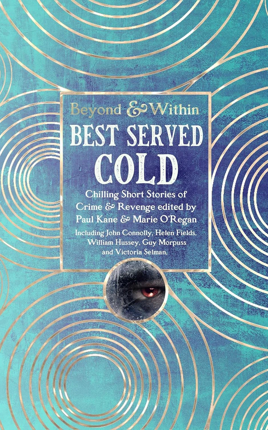 Best Served Cold. Chilling Short Stories of Crime and Revenge — фото 2