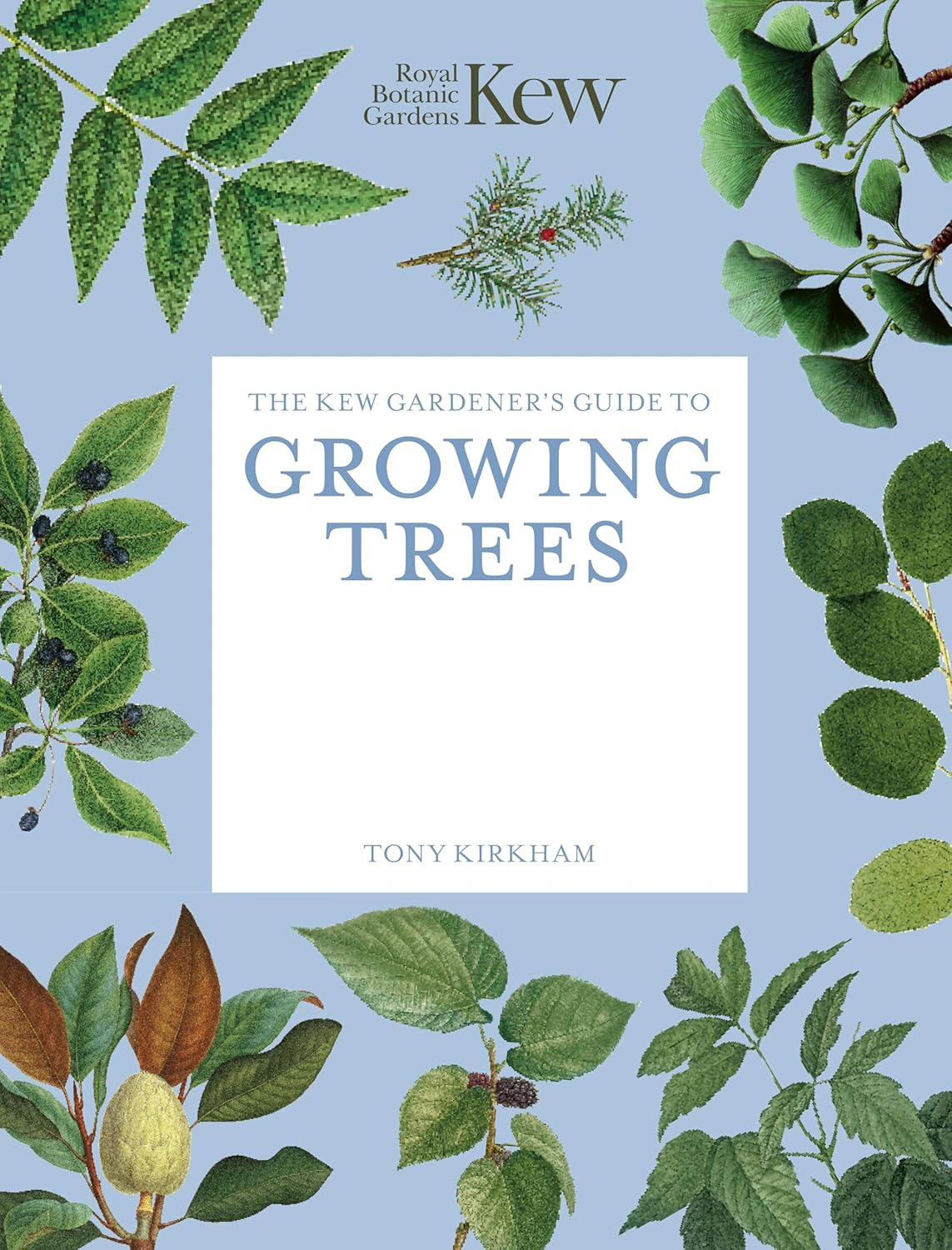 The Kew Gardener's Guide to Growing Trees — фото 2