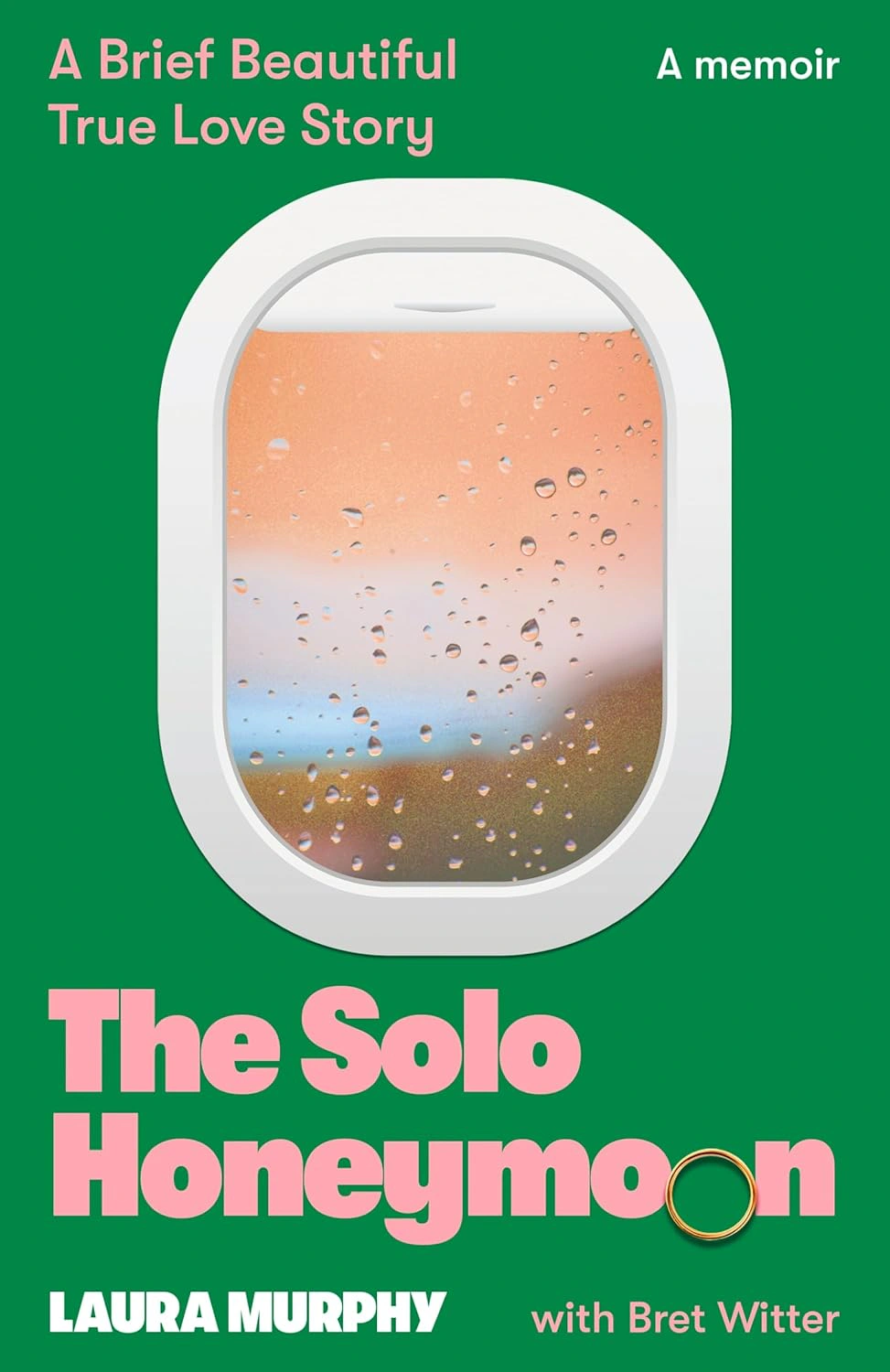 The Solo Honeymoon. A Brief, Beautiful True Love Story — фото 2