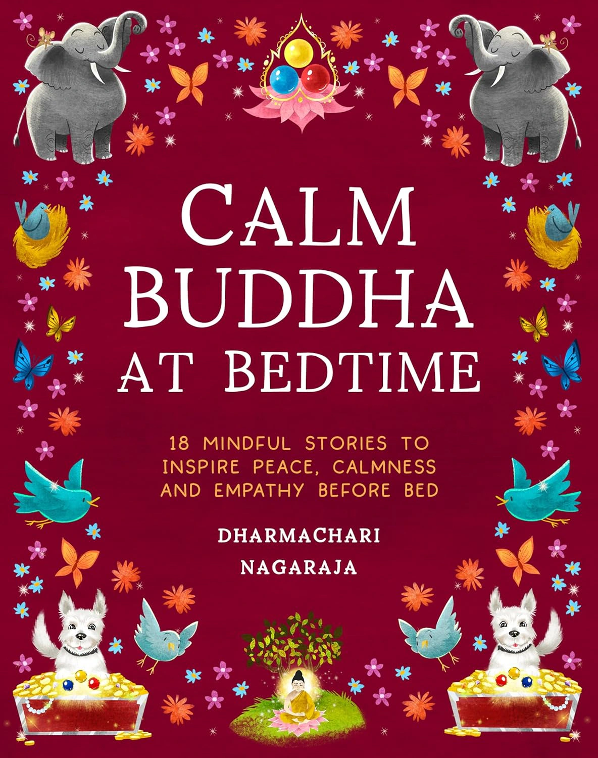 Calm Buddha at Bedtime. 18 Mindful Stories to Inspire Peace, Calmness, and Empathy Before Bed — фото 2