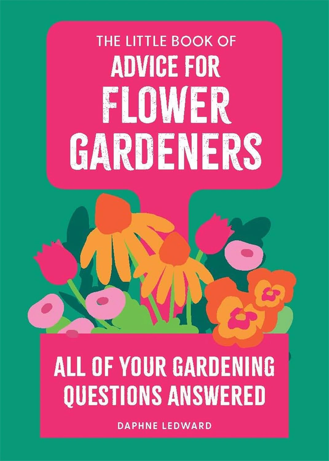 The Little Book of Advice for Flower Gardeners — фото 2