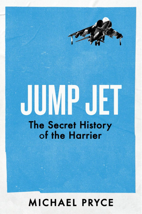 Jump Jet. The Secret History of the Harrier — фото 2