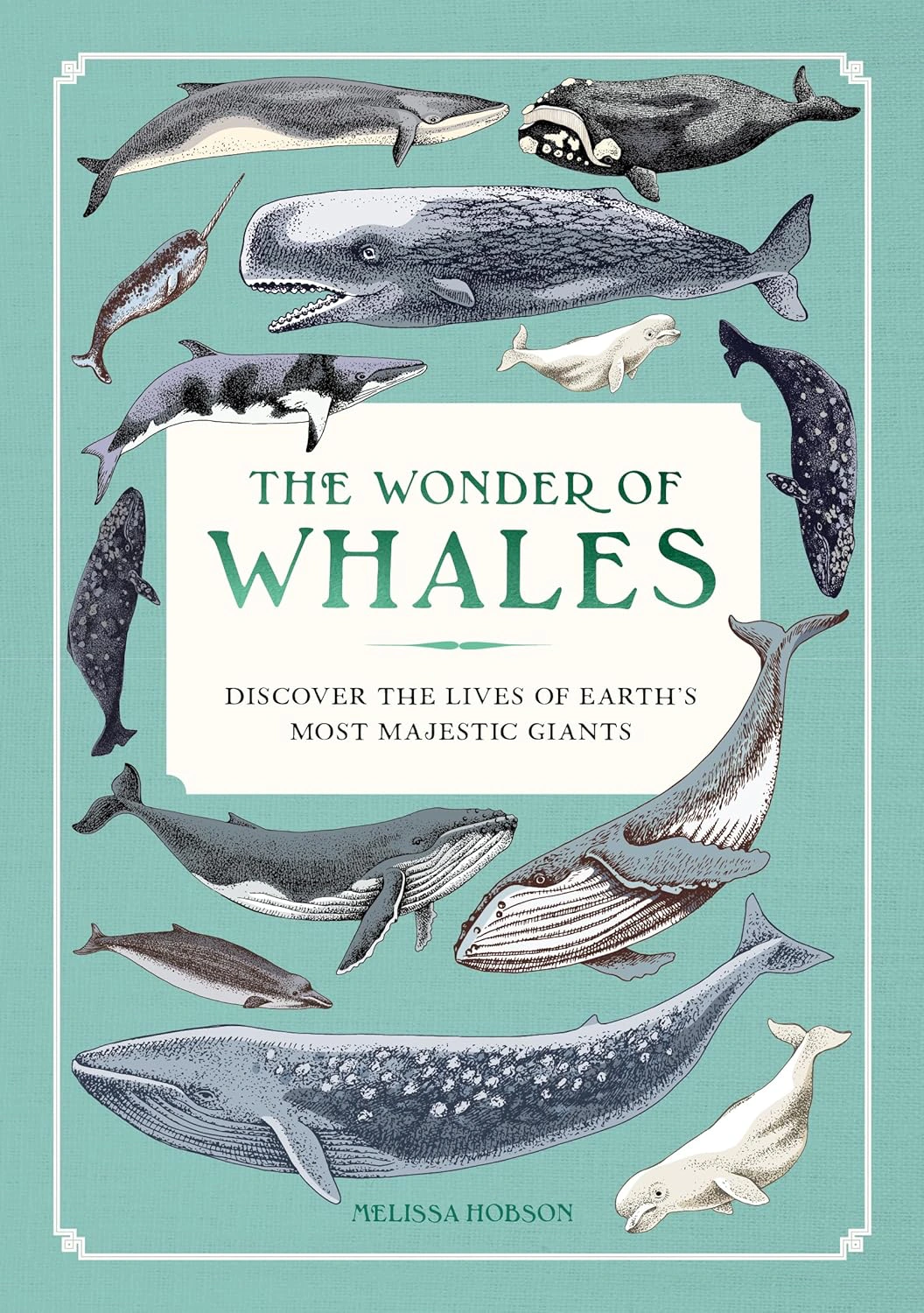 The Wonder of Whales. Discover the Lives of Earth's Most Majestic Giants — фото 2