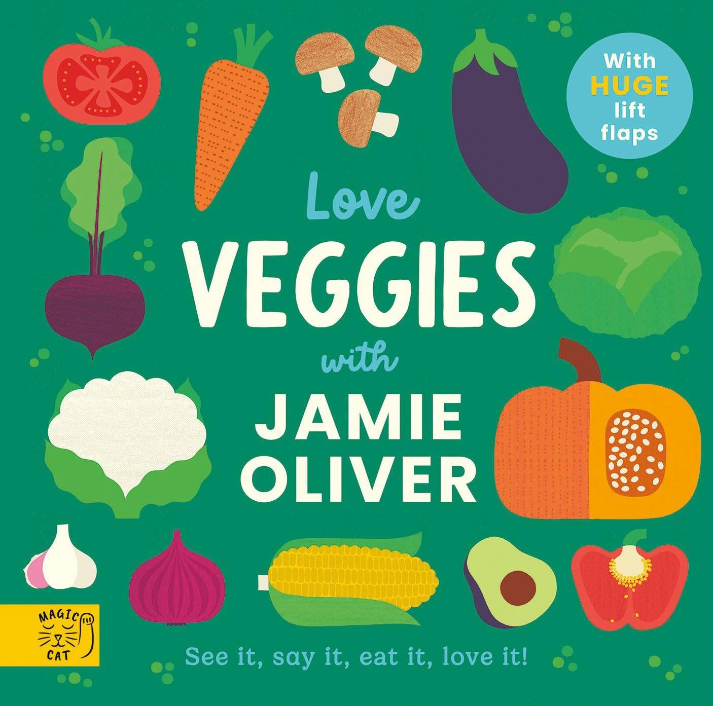 Love Veggies with Jamie Oliver!: See it, say it, eat it, love it! — фото 2