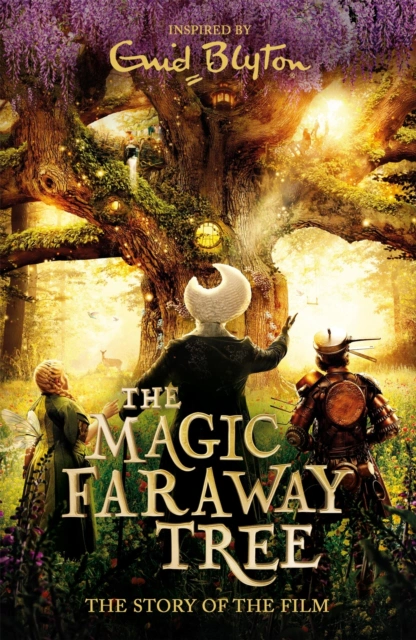 Magic Faraway Tree: The Magic Faraway Tree FILM NOVELISATION — фото 3