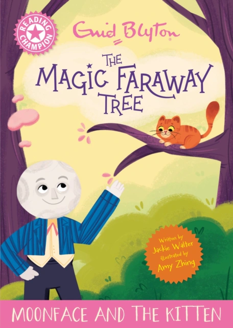 Reading Champion: Magic Faraway Tree: Moonface and the Kitten — фото 3