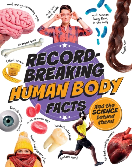 Record-Breaking: Human Body Facts — фото 3