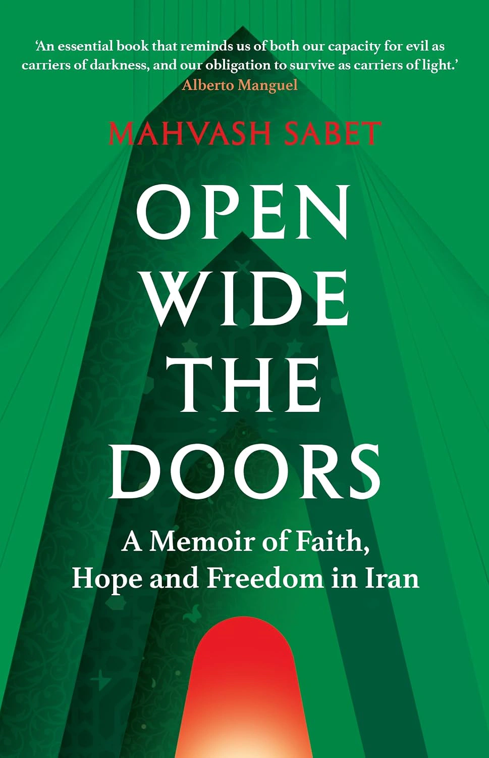 Open Wide the Doors. A Memoir of Faith, Hope and Freedom in Iran — фото 3