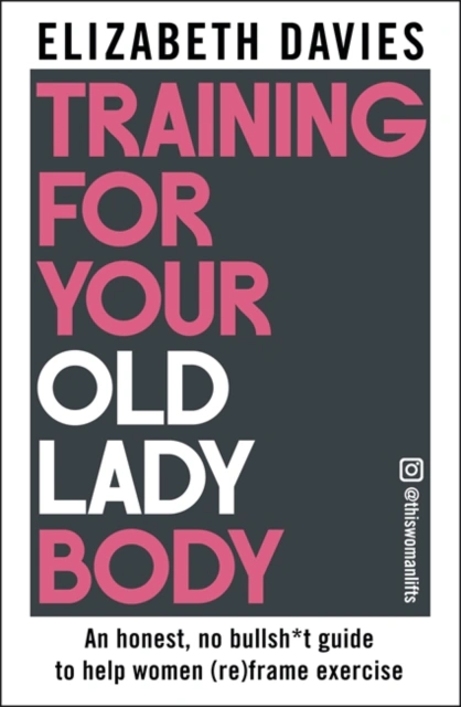 Training For Your Old Lady Body — фото 3