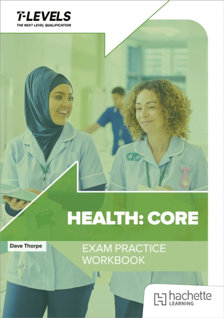 Health T Level Exam Practice Workbook — фото 3