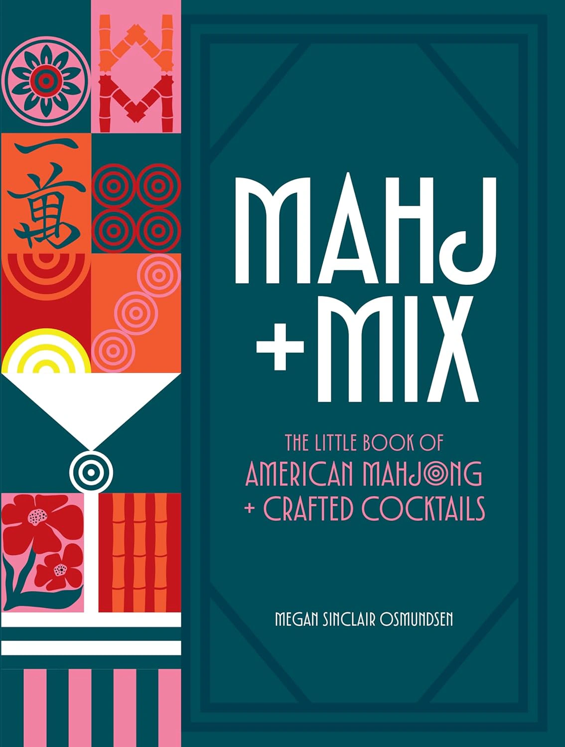Mahj + Mix. The Little Book of American Mahjong + Crafted Cocktails — фото 3